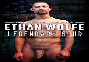 video Legendary Stud Ethan Wolfe (Bareback)